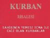 Sahibinin Yemesi İcma İle Caiz Olan Kurbanlar